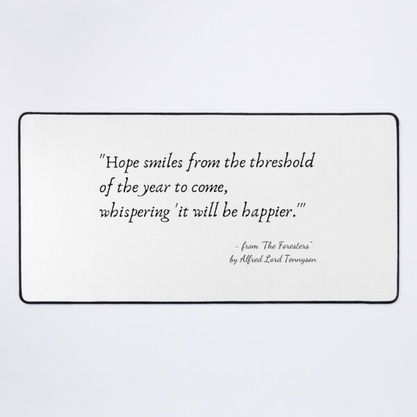 Item preview, A Quote from "The Foresters" by Alfred Lord Tennyson designed and sold by Poemit.