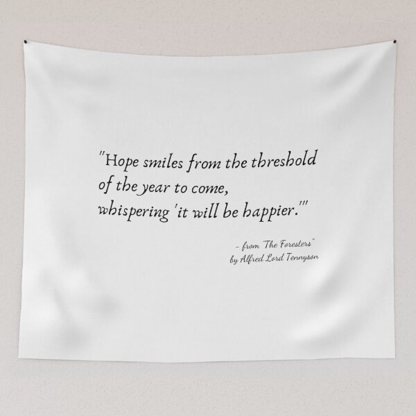 Item preview, A Quote from "The Foresters" by Alfred Lord Tennyson designed and sold by Poemit.