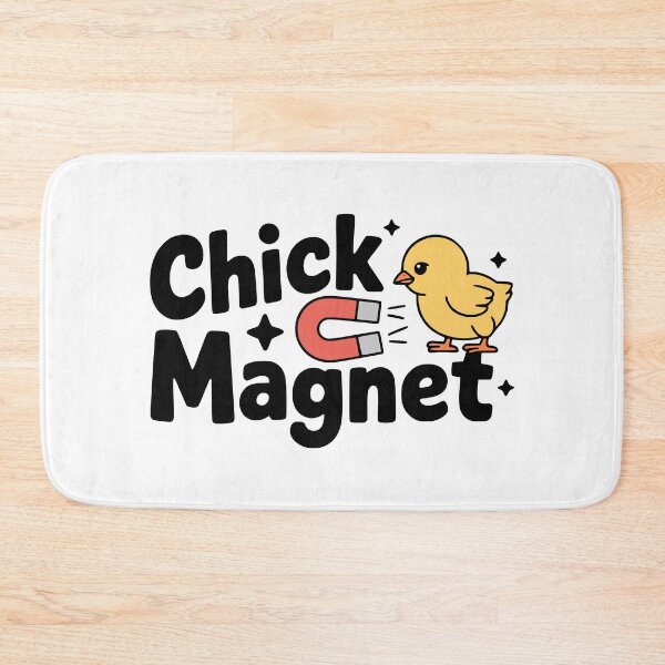 Item preview, Chick Magnet! Cute Chick Pun designed and sold by PMCreative.