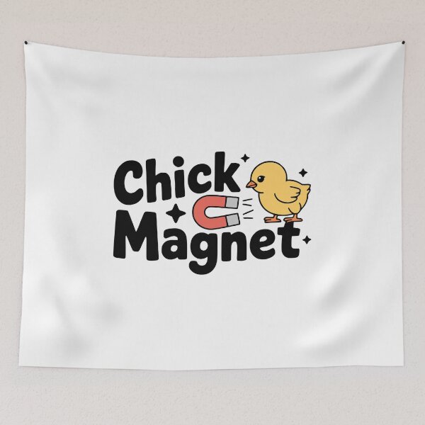 Item preview, Chick Magnet! Cute Chick Pun designed and sold by PMCreative.