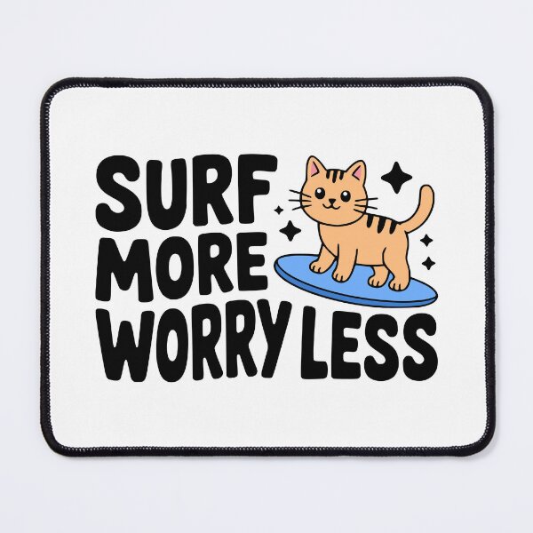 Item preview, Surf More Worry Less! Cute Surfing Cat Pun designed and sold by PMCreative.