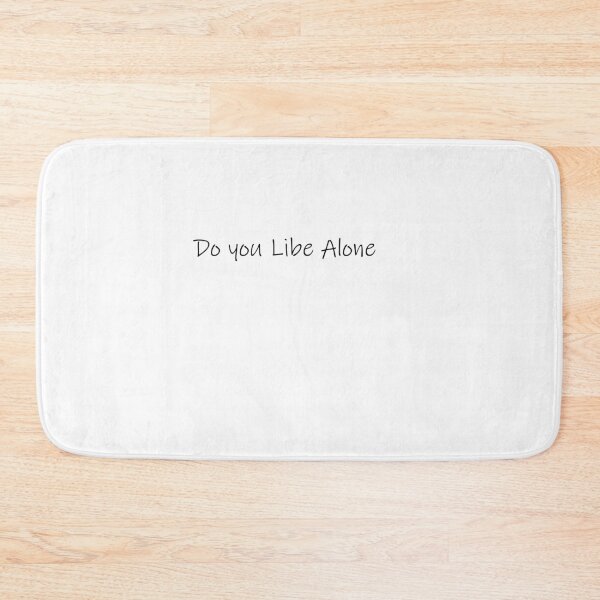 Item preview, Do you live alone  designed and sold by SplashofHue4u.