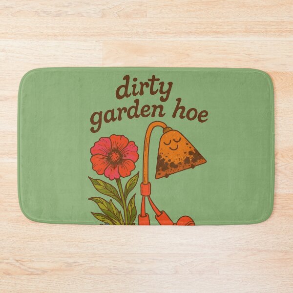 Item preview, Dirty Garden Hoe designed and sold by FrictionMaxxing.