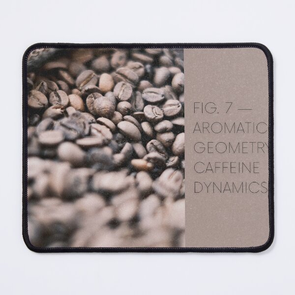 Item preview, Fig. 7 — Aromatic Geometry, Caffeine Dynamics designed and sold by Leaf & Layer.