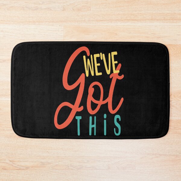 Item preview, We've Got This, Funny Motivational designed and sold by OB-Store.