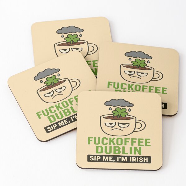 Item preview, Fuckoffee Dublin: Sip Me, I’m Irish — CAFFEINE ADDICT designed and sold by Globalcitytees.