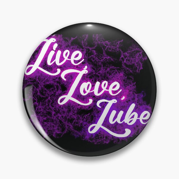 Item preview, Live, Love, Lube designed and sold by DeVillainShann.