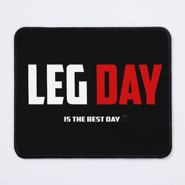 Item preview, Leg Day Is The Best Day designed and sold by TheFineShirt.