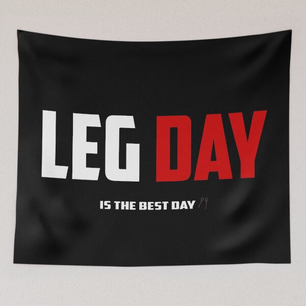 Item preview, Leg Day Is The Best Day designed and sold by TheFineShirt.