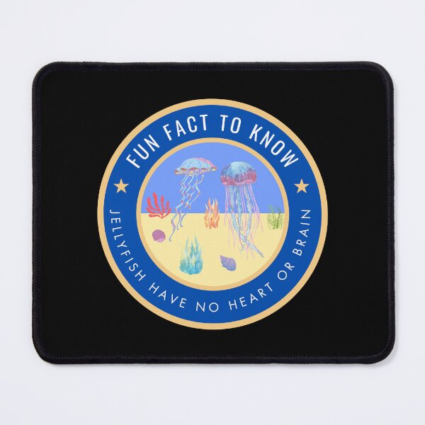 Item preview, Fun fact to know Jellyfish have no heart or brain designed and sold by fev-rocks.