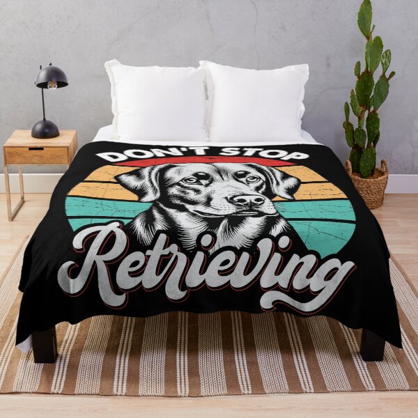 Item preview, Don't Stop Retrievin designed and sold by Hairball-Pets.