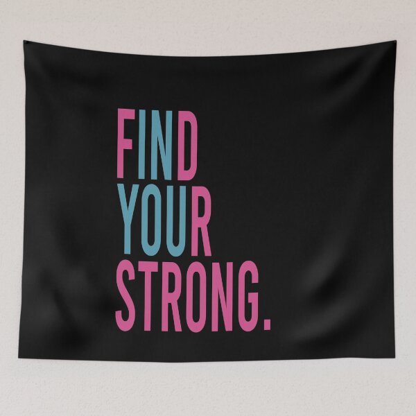 Item preview, Find Your Strong, Motivational designed and sold by OB-Store.