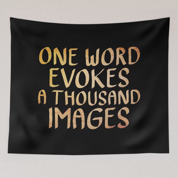 Item preview, One Word a Evokes a Thousand Images, Writing Quote designed and sold by ACC .