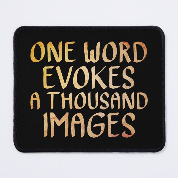 Item preview, One Word a Evokes a Thousand Images, Writing Quote designed and sold by ACC .
