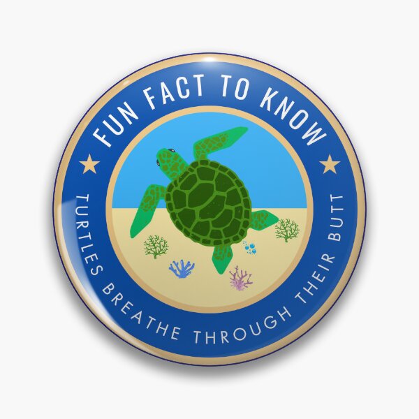 Item preview, Fun fact to know Turtles breathe through their butt designed and sold by fev-rocks.
