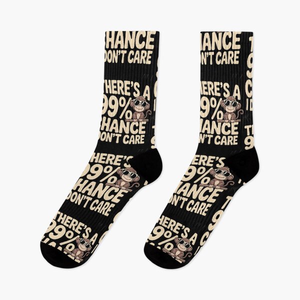 Item preview, There`s A 99% Chance I Don`t Care Monkey designed and sold by Redgiant87x.