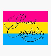 Proud Copphobe- Pansexual Variant Photographic Print