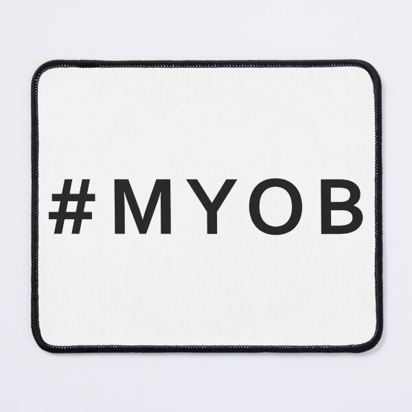 Item preview, #MYOB – Mind Your Own Business Gym Shirt designed and sold by swolemore.