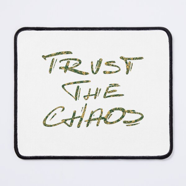 Item preview, Trust the Chaos designed and sold by Craftbrush.