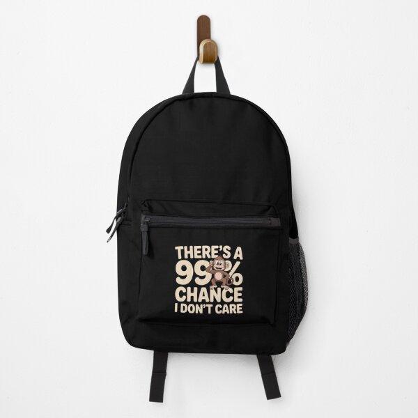 Item preview, There`s A 99% Chance I Don`t Care Monkey designed and sold by Redgiant87x.