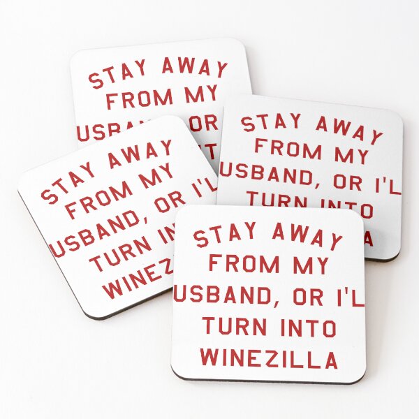 Item preview, STAY AWAY FROM MY HUSBAND, OR ILL TURN INTO WINEZILLA designed and sold by StudioVHS.