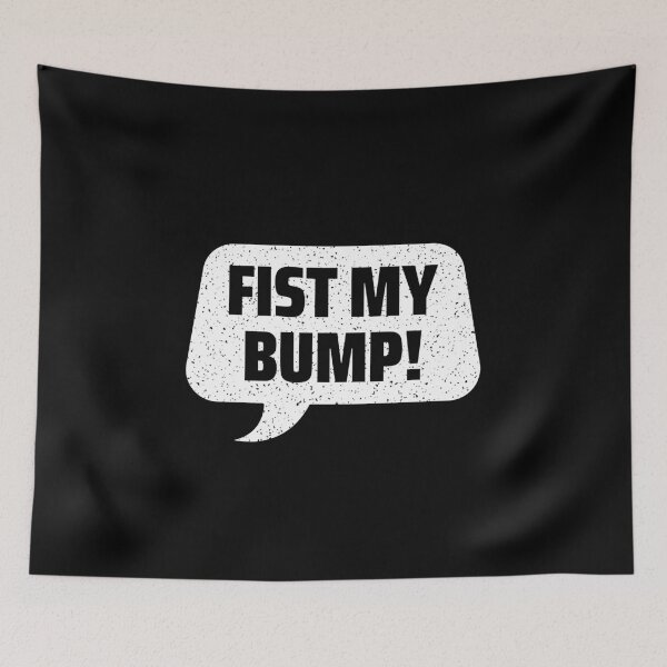 Item preview, Fist My Bump designed and sold by AnAzArt.