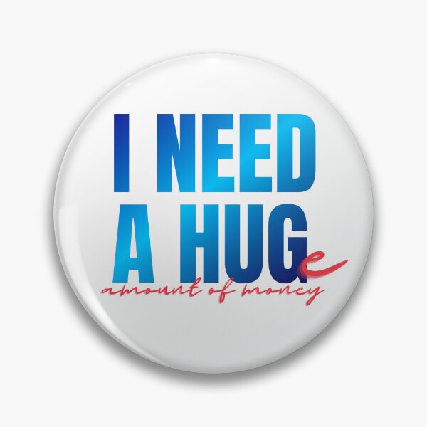 Item preview, Copy of I NEED A HUGe amount of money designed and sold by Mako71.