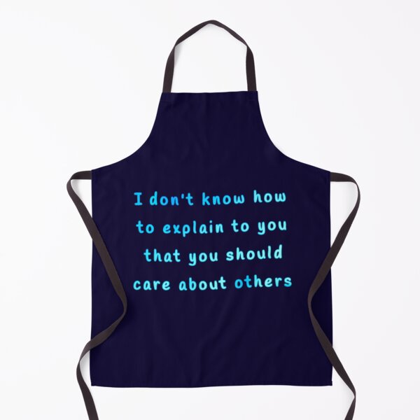 Item preview, I don’t know how to explain to you that you should care about others designed and sold by Amanda1775.