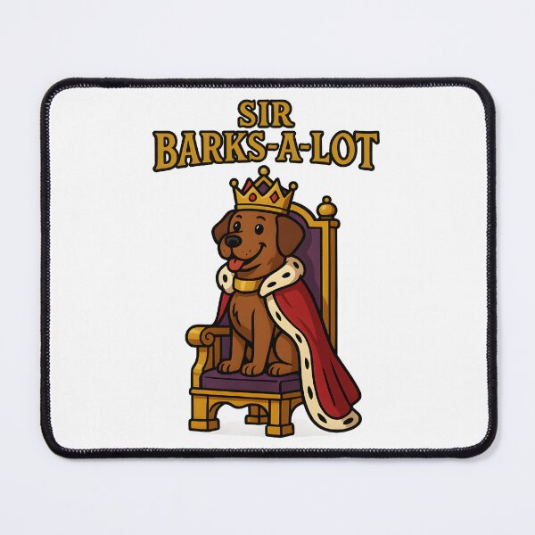 Item preview, Sir Barks-a-Lot designed and sold by Uglyandcute.