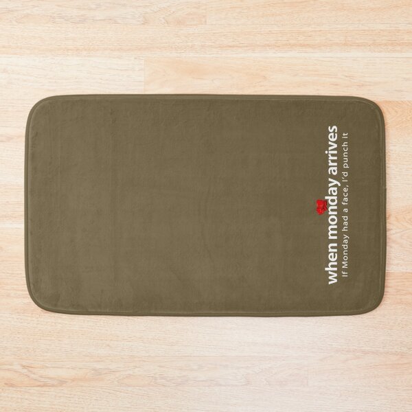 Item preview, If Monday had a face, I’d punch it.   designed and sold by Vanich-Panich.