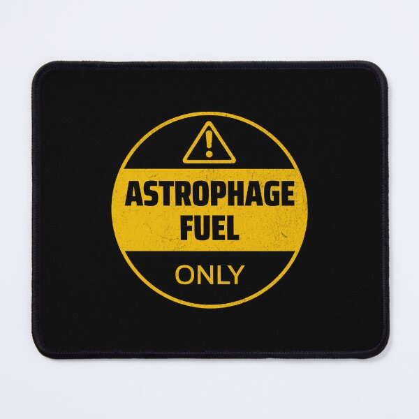 Item preview, Caution - Astrophage Fuel Only designed and sold by AnAzArt.