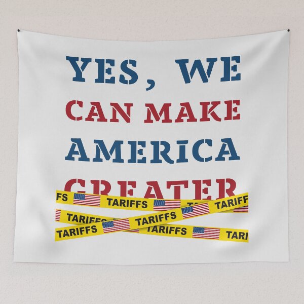 Item preview, We Can Make America Greater - Tariffs Commentary Art designed and sold by cabana.space.