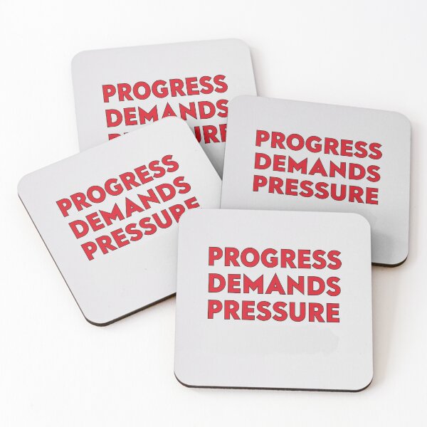Item preview, Progress demands pressure design designed and sold by Motivated Sensei.
