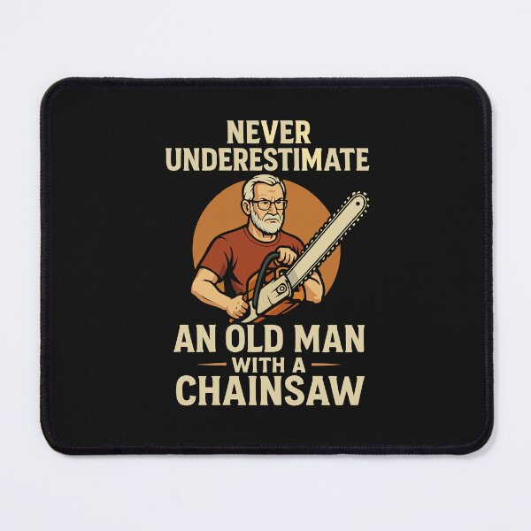 Item preview, Funny Lumberjack Gifts  Never Underestimate An Old Man With A Chainsaw Dad Joke  designed and sold by alenaz.