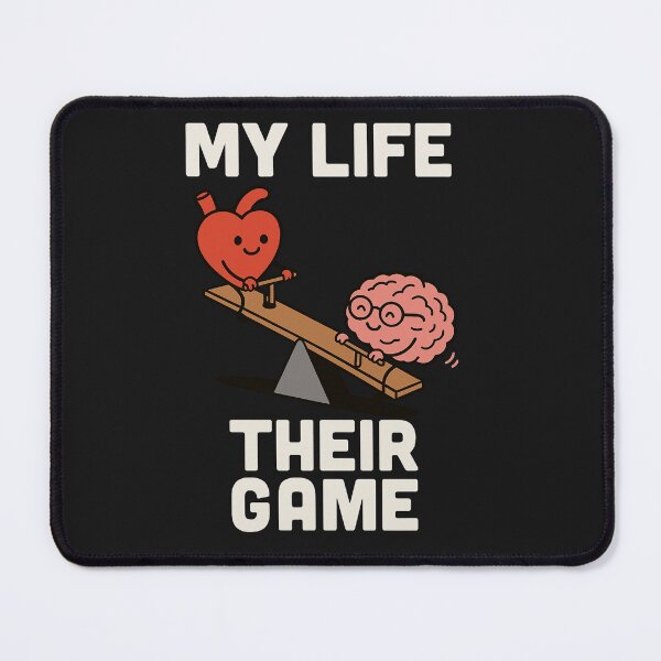 Item preview, "My Life, Their Game" designed and sold by TediThings.