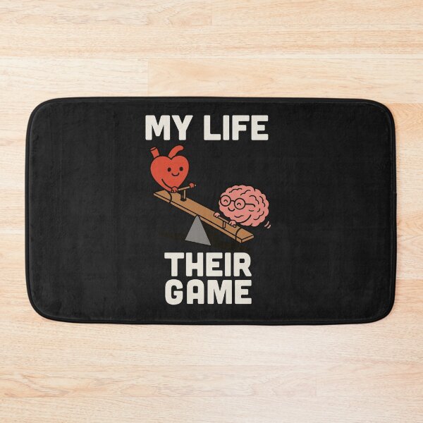 Item preview, "My Life, Their Game" designed and sold by TediThings.