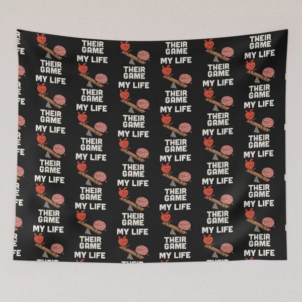 Item preview, "My Life, Their Game" designed and sold by TediThings.