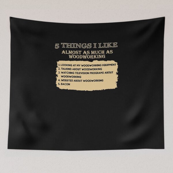 Item preview, 5 Things I Like Almost As Much As Woodworking V4 designed and sold by TeeTimeGuys.