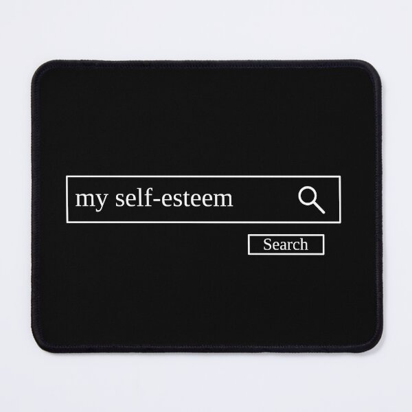 Item preview, Searching for my self-esteem designed and sold by 404shopnotf0und.