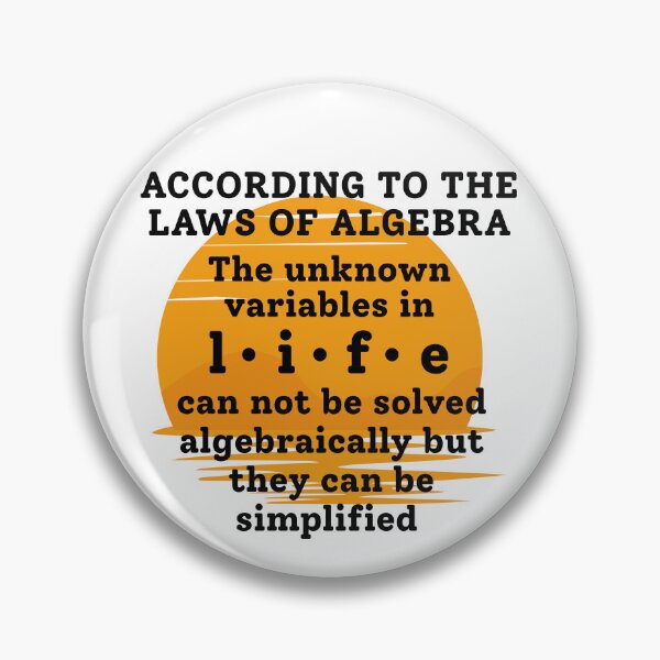 Item preview, According to the Laws of Algebra and Life's Unknowns! designed and sold by MPC-Mince-Pies.