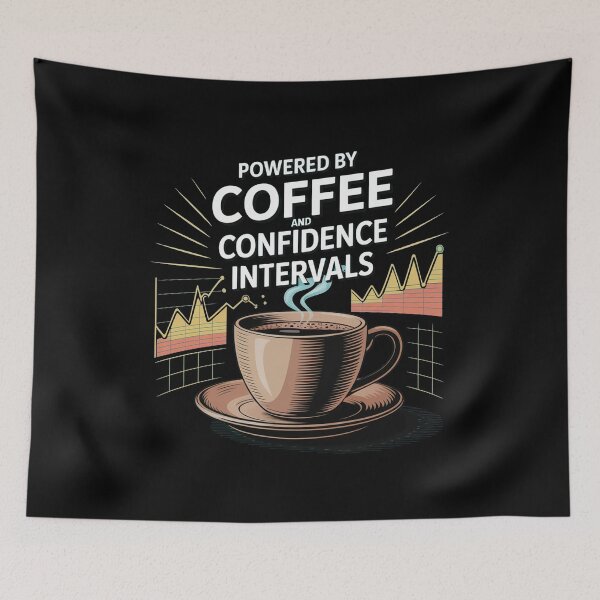 Item preview, Powered by coffee and confidence intervals, funny data and statistics designed and sold by NoetherSym.