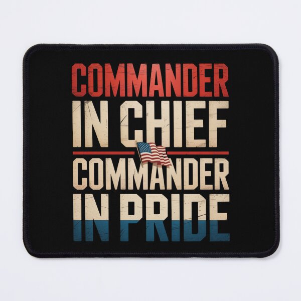 Item preview, Commander in Chief, Commander in Pride designed and sold by SignumShop.