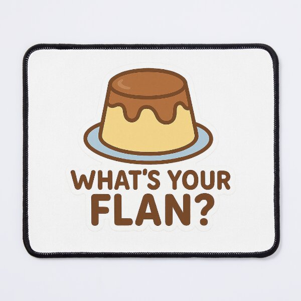 Item preview, What's Your Flan? designed and sold by acupofcoffy.