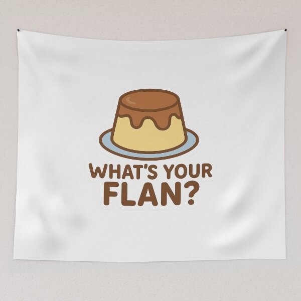 Item preview, What's Your Flan? designed and sold by acupofcoffy.