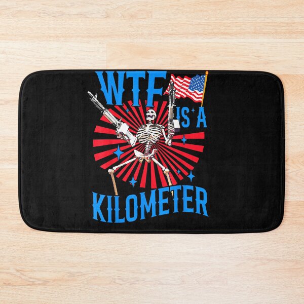 Item preview, Retro WTF Is A Kilometer Funny Patriotic American Skeleton designed and sold by Juan Pedro Matta.