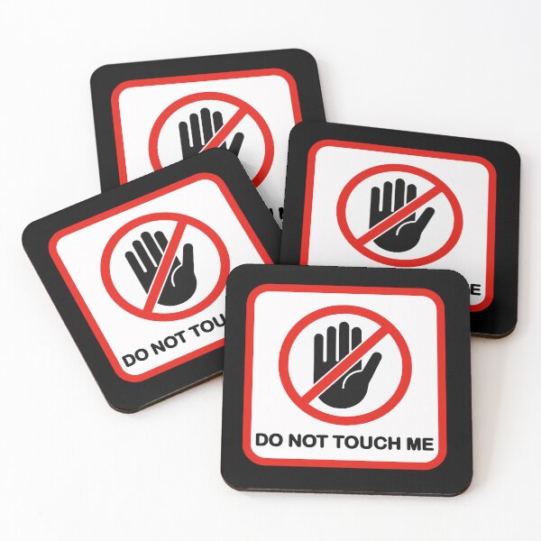 Item preview, Do not touch me designed and sold by remerasnerdas.