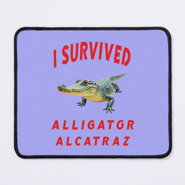 Item preview, I SURVIVED ALLIGATOR ALCATRAZ 4 designed and sold by DigitalandPhoto.