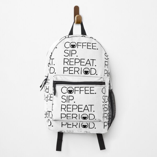 Item preview, Coffee. Sip. Repeat. Period. designed and sold by MyE Trendz.