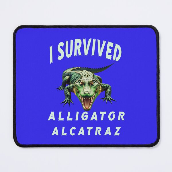 Item preview, I SURVIVED ALLIGATOR ALCATRAZ 5 designed and sold by DigitalandPhoto.