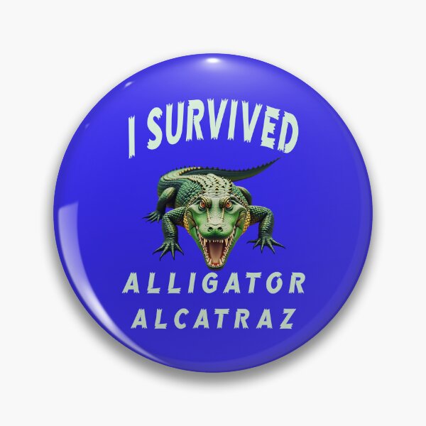 Item preview, I SURVIVED ALLIGATOR ALCATRAZ 5 designed and sold by DigitalandPhoto.